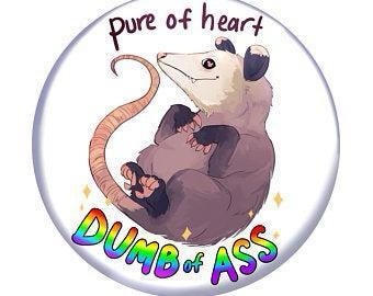 pureofheartdumbofass